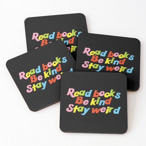 Item preview, Read Books Be Kind Stay Weird designed and sold by SkeletonsDanger.