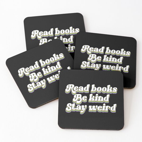 Item preview, Read Books Be Kind Stay Weird designed and sold by SkeletonsDanger.
