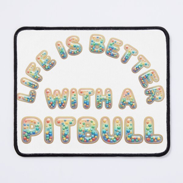 Item preview, Life is Better With a Pitbull Bubble Letters designed and sold by My Pitbull Place.