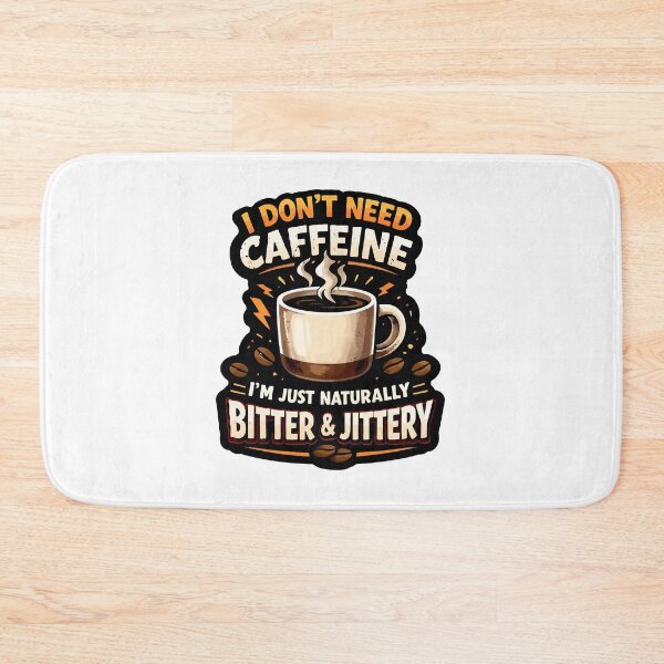 Item preview, I Don’t Need Caffeine Funny Coffee Mug Quote – Bitter & Jittery Humor designed and sold by RidaSalArt.