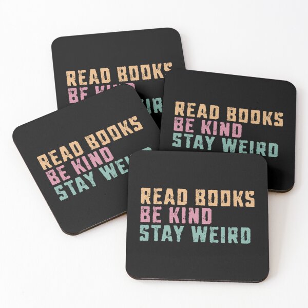 Item preview, Read Books Be Kind Stay Weird designed and sold by SkeletonsDanger.