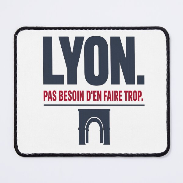 Item preview, Lyon French Typography Shirt – Pas Besoin D’En Faire Trop designed and sold by POD DYNASTY.