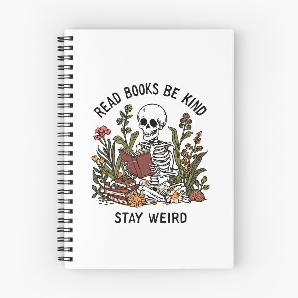 Item preview, Read Books Be Kind Stay Weird Funny Skeleton Flowers plants designed and sold by SkeletonsDanger.