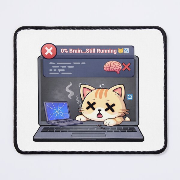 Item preview, 0% Brain… Still Running ?? | Funny Burnout Cat Work Meme designed and sold by Kawaii Cosmos Cats.
