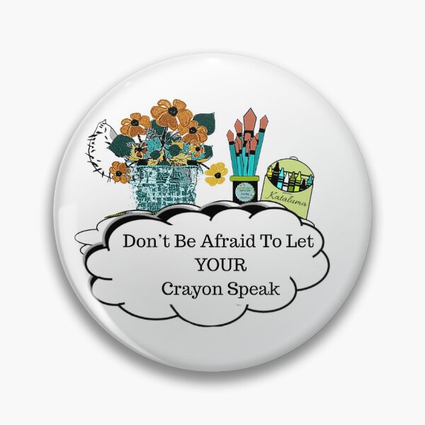 Item preview, Don't Be Afraid To Let YOUR Crayon Speak! designed and sold by Connie's House.