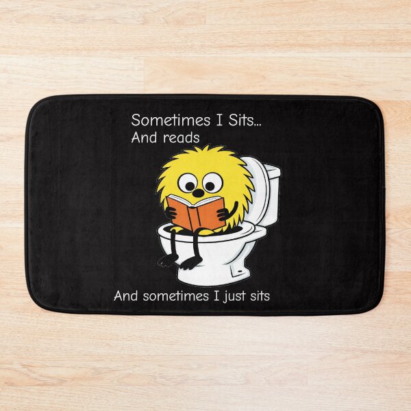 Item preview, Sometimes I Sits and reads – Funny Bathroom Humor Cartoon designed and sold by TheThinglings.