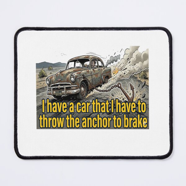 Item preview, Funny Old Car Anchor Brake – Cartoon Driving Humor Design designed and sold by GCCloverCo.