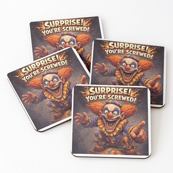 Item preview, Surprise You're Screwed Creepy Clown Dark Humor Design designed and sold by inkstablestudio.