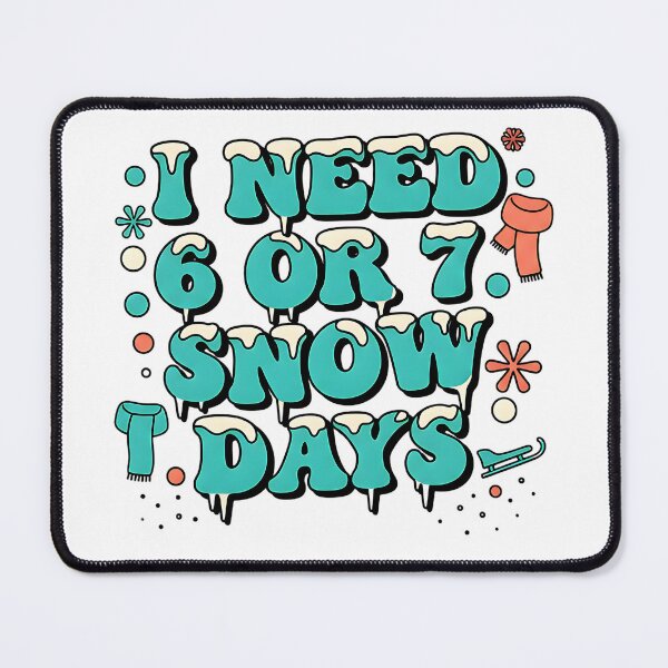 Item preview, funny teacher needs 67 snow days winter design designed and sold by ArtDesignTp.
