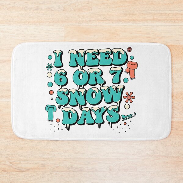Item preview, funny teacher needs 67 snow days winter design designed and sold by ArtDesignTp.