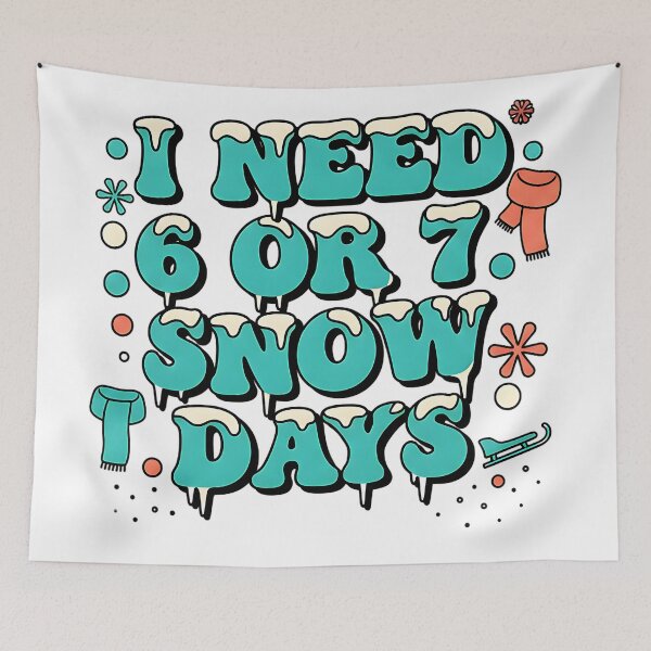 Item preview, funny teacher needs 67 snow days winter design designed and sold by ArtDesignTp.