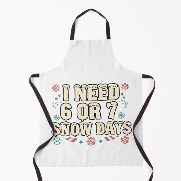 Item preview, i need 67 snow days funny teacher winter art designed and sold by ArtDesignTp.