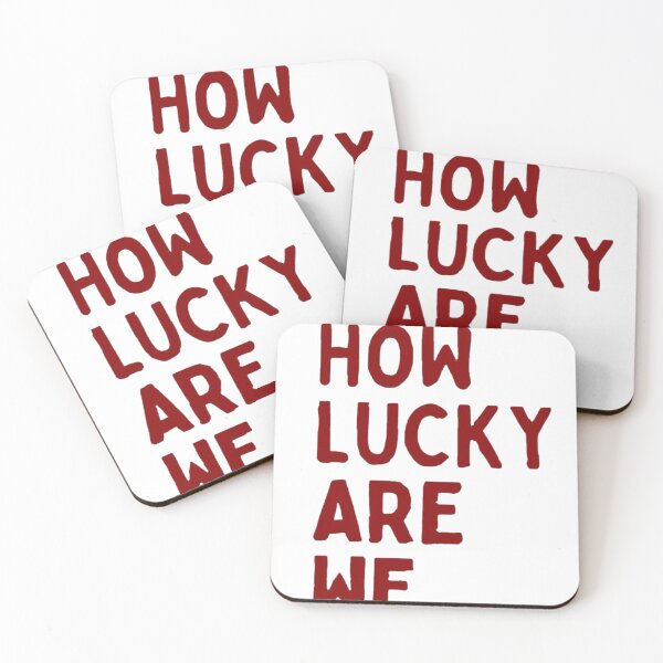 Item preview, How lucky are we designed and sold by sonopiacere.