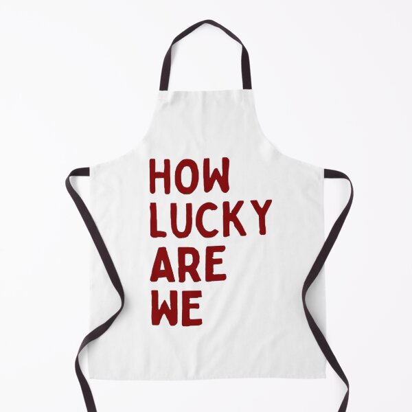 Item preview, How lucky are we designed and sold by sonopiacere.