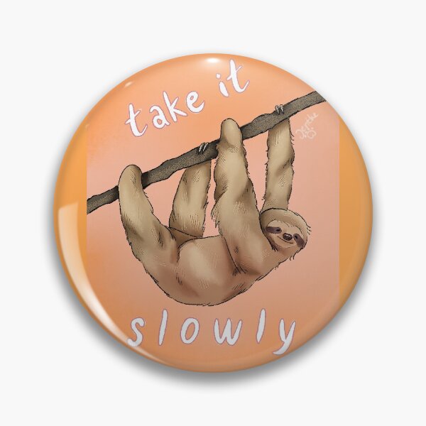 Item preview, Take it Slowly Sloth  designed and sold by jen8sv.