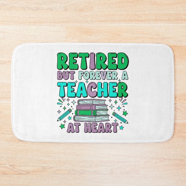 Item preview, retired but teacher at heart classroom legacy designed and sold by ArtDesignTp.