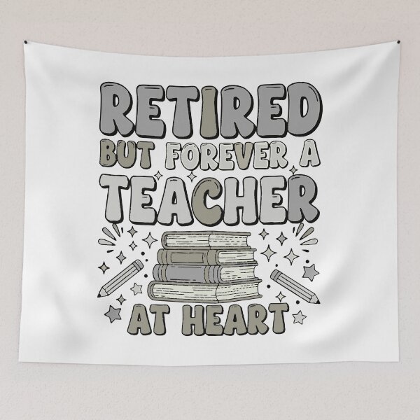 Item preview, forever a teacher at heart retirement legacy art designed and sold by ArtDesignTp.