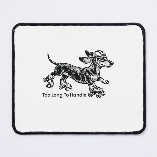 Item preview, Dachshund Too Long To Handle - Skate Dogs Club designed and sold by PhokaPhokich.