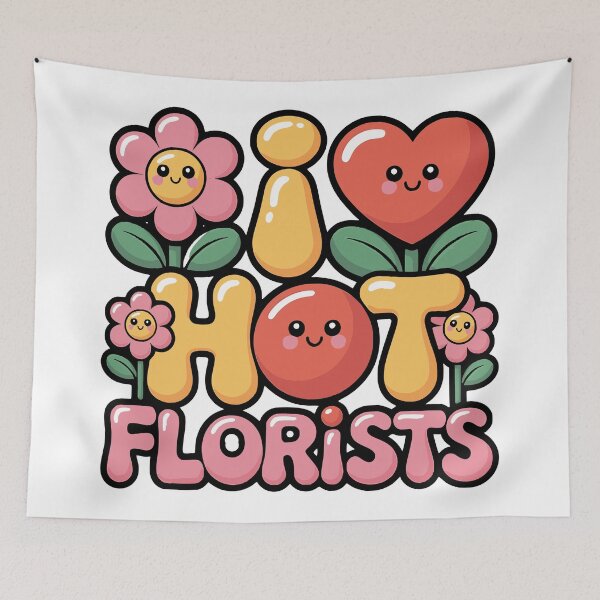 Item preview, i love hot florists funny summer flower humor designed and sold by ArtDesignTp.