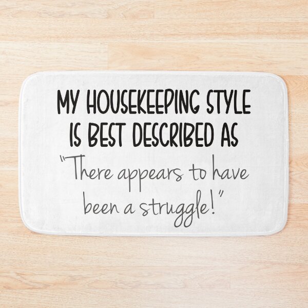Item preview, Housekeeping Style B and W designed and sold by Miscelenious.