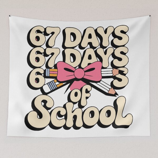 Item preview, coquette bow 67 days of school classroom art designed and sold by ArtDesignTp.