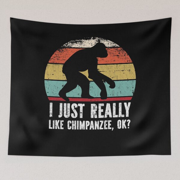 Item preview, Funny I Just Really Like Chimpanzee OK designed and sold by GabbyKash.