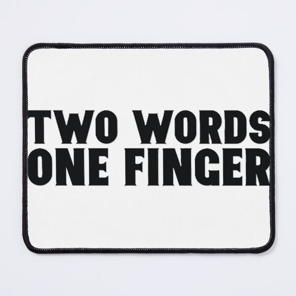 Item preview, Two words one finger designed and sold by Tdesignsale.