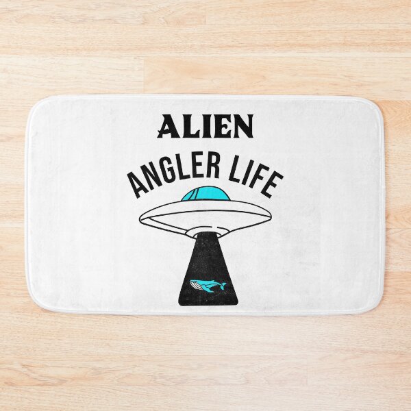 Item preview, Alien Angler Life designed and sold by SarcasticTeez.