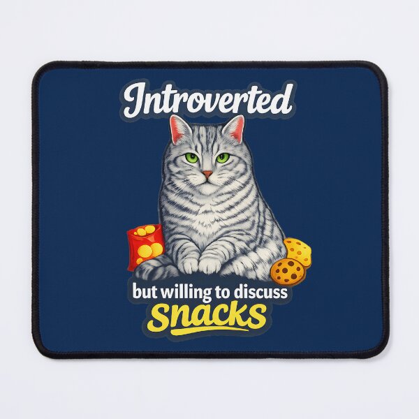 Item preview, Introverted but Willing to Discuss Snacks Funny Cat Design designed and sold by ironydesigns.