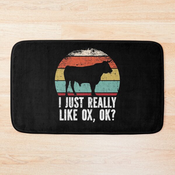 Item preview, Funny I Just Really Like Ox OK designed and sold by GabbyKash.