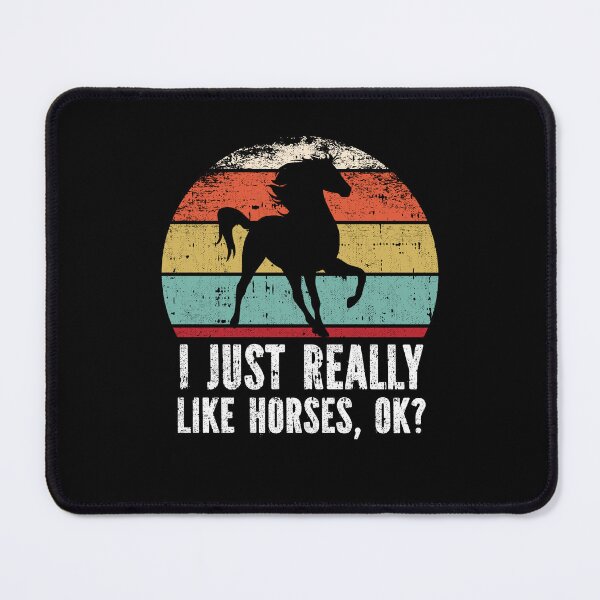 Item preview, Funny I Just Really Like Horses OK designed and sold by GabbyKash.