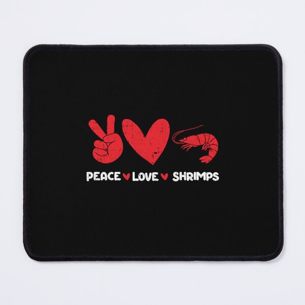 Item preview, Peace - Love - Shrimps designed and sold by GabbyKash.
