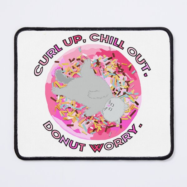 Item preview, Pink Donut Chill – Curl Up, Chill Out, Donut Worry Cat Art designed and sold by MidModMagic.