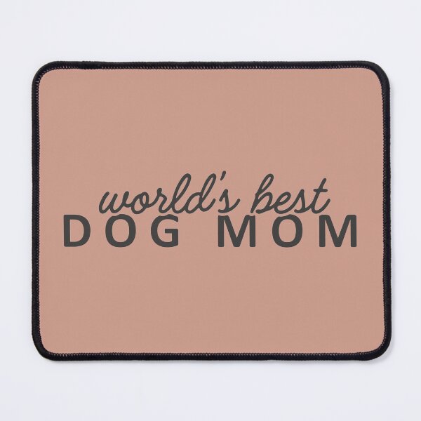 Item preview, World's Best Dog Mom designed and sold by hardhathunny.