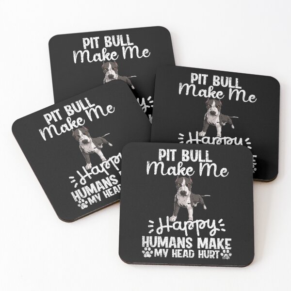 Item preview, Pit Bull Make Me Happy Humans Make My Head Hurt Funny Humorous Dog Lovers designed and sold by CosmoKitsch.