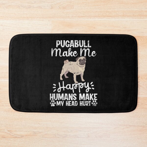 Item preview, Pugabull Make Me Happy Humans Make My Head Hurt Funny Humorous Dog Lovers designed and sold by CosmoKitsch.