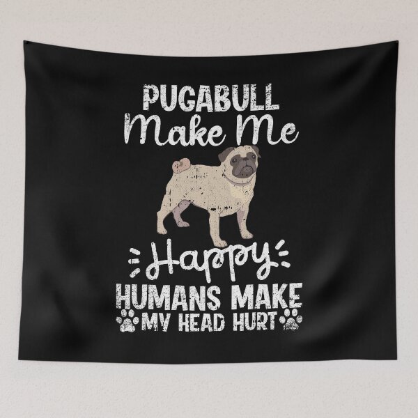 Item preview, Pugabull Make Me Happy Humans Make My Head Hurt Funny Humorous Dog Lovers designed and sold by CosmoKitsch.