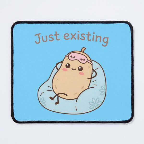 Item preview, Funny Cute Animal Meme – “ Just existing ”  designed and sold by Ace01st.