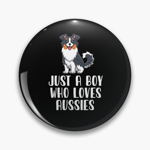 Item preview, Just A Boy Who Loves Aussies  designed and sold by CosmoKitsch.
