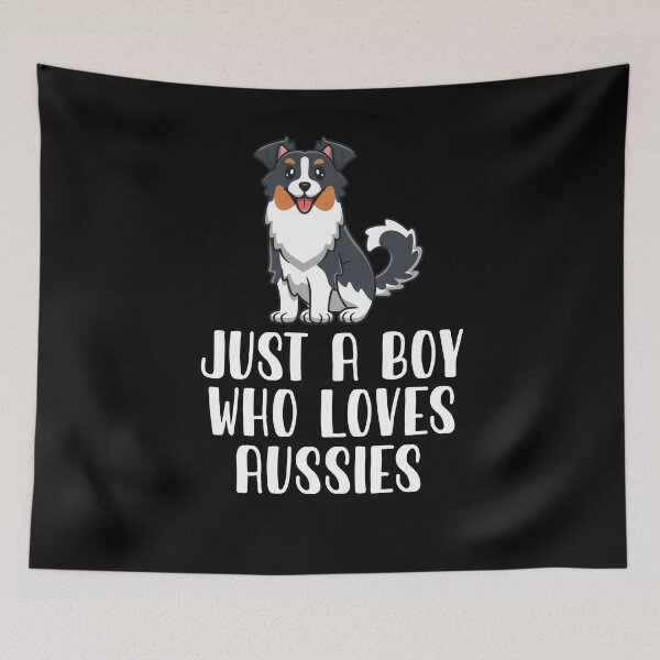 Item preview, Just A Boy Who Loves Aussies  designed and sold by CosmoKitsch.