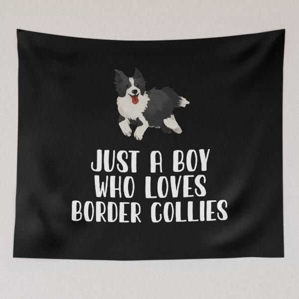 Item preview, Just A Boy Who Loves Border Collies designed and sold by CosmoKitsch.