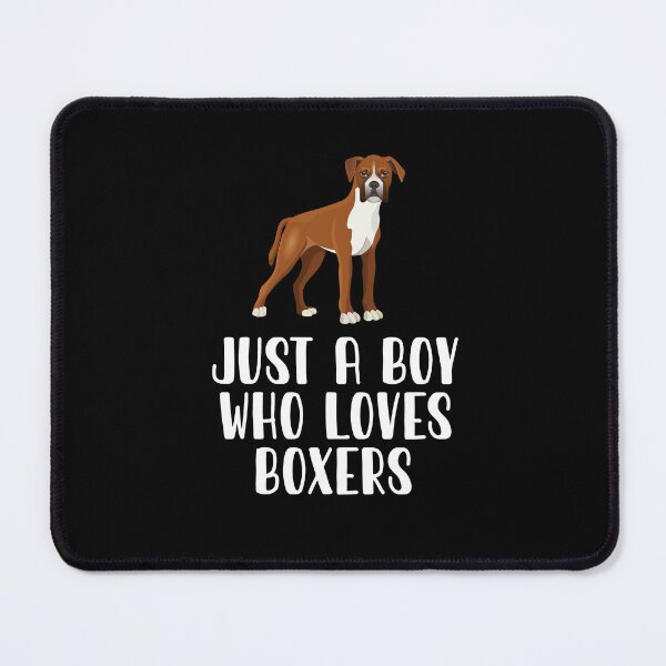 Item preview, Just A Boy Who Loves Boxers designed and sold by CosmoKitsch.
