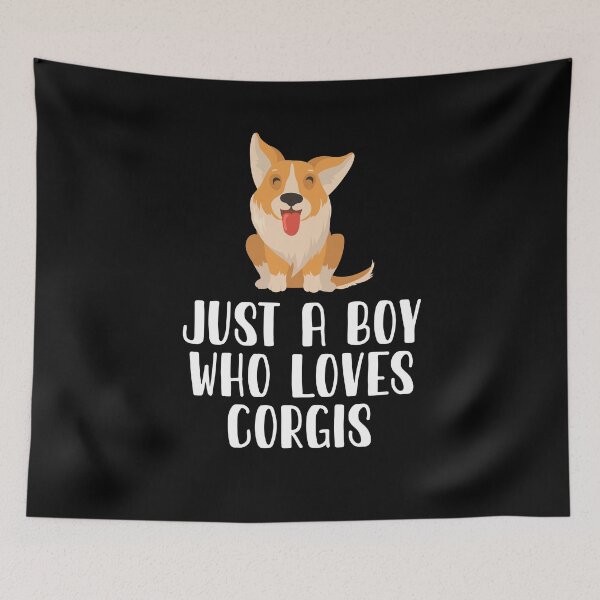 Item preview, Just A Boy Who Loves Corgis  designed and sold by CosmoKitsch.