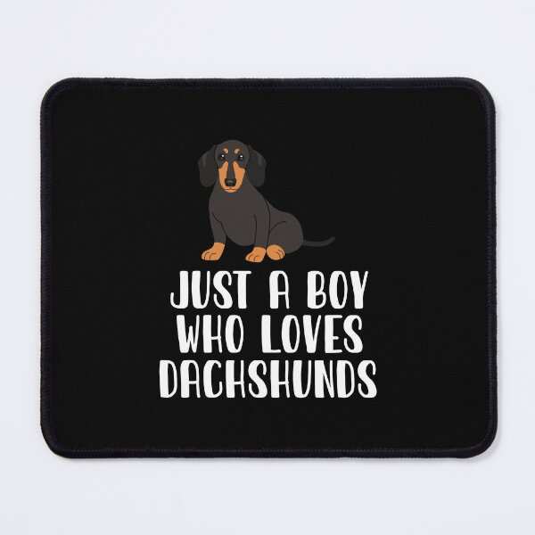 Item preview, Just A Boy Who Loves Dachshunds designed and sold by CosmoKitsch.
