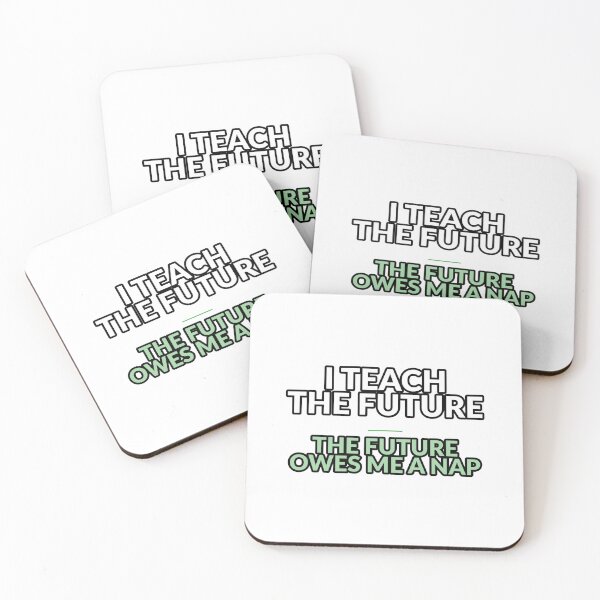 Item preview, Funny Teacher Gift - I Teach the Future It Owes Me a Nap designed and sold by houseoflushella.