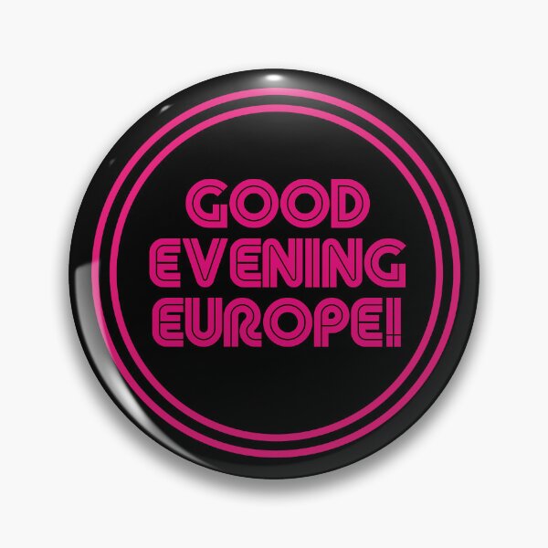 Item preview, Good Evening Europe - Eurovision Classic Quote - ESC - Eurovision Song Contest - Vienna 2026 designed and sold by Vision-Tees.
