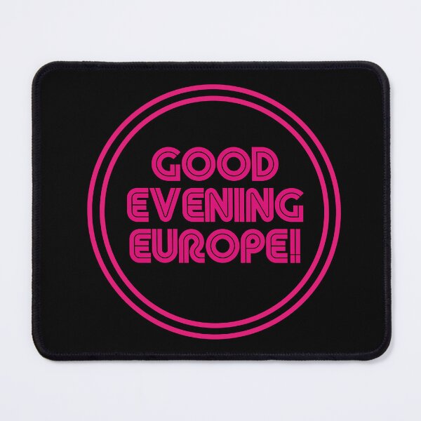 Item preview, Good Evening Europe - Eurovision Classic Quote - ESC - Eurovision Song Contest - Vienna 2026 designed and sold by Vision-Tees.