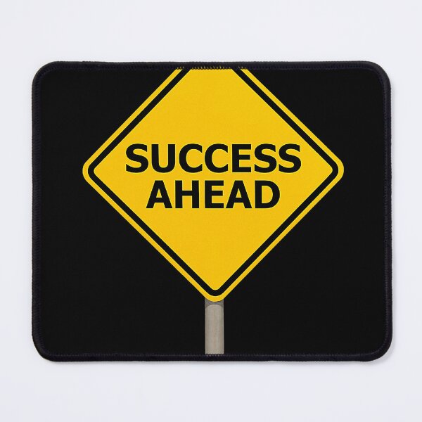 Item preview, Success Ahead Road Sign designed and sold by Creatby7030.