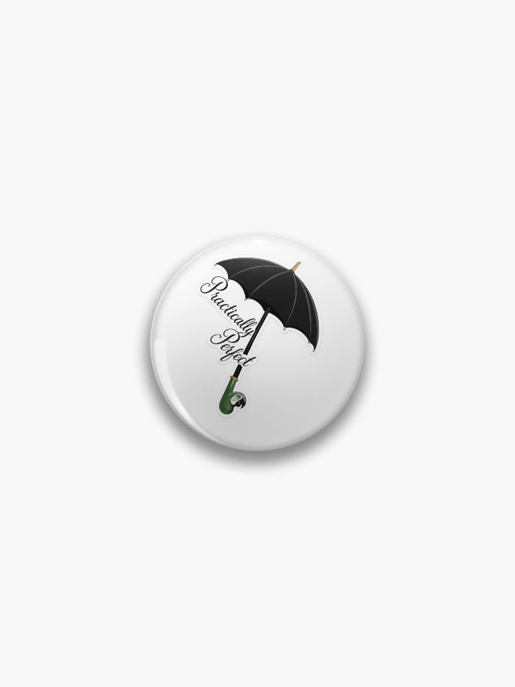 Thumbnail 1 of 3, Pin, Practically Perfect designed and sold by SoundsSumMus.