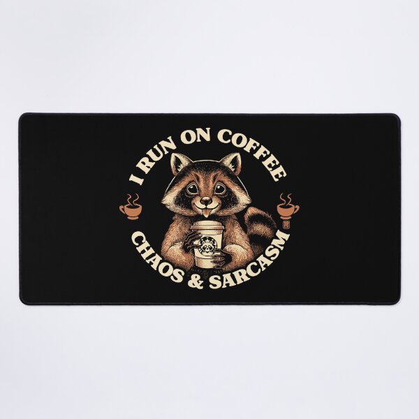 Item preview, I Run On Coffee Chaos And Sarcasm designed and sold by World Domination For Cats ®.